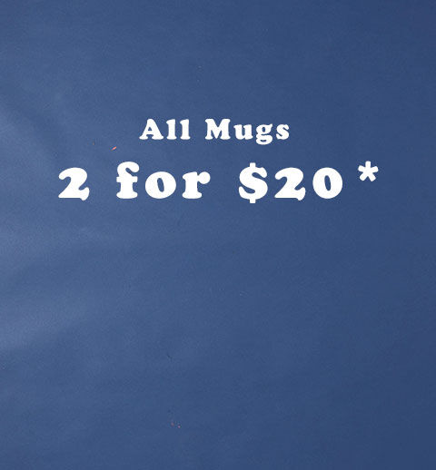 Get 2 Mugs for $18
